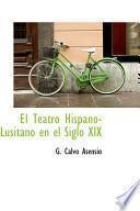 libro El Teatro Hispano Lusitano En El Siglo Xix