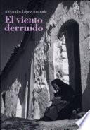 libro El Viento Derruido