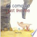 libro Es Como Yo   Just Like Me