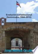 libro Evolución Constitucional Dominicana (1844 2010)