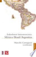 libro Federalismos Latinoamericanos