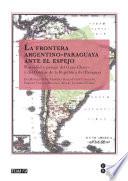 libro Frontera Argentino Paraguaya Ante El Espejo, La (ebook)