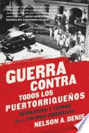 libro Guerra Contra Todos Los Puertorriqueos
