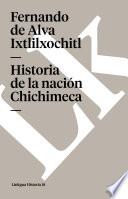 libro Historia De La Nación Chichimeca