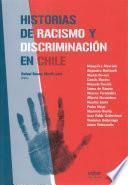libro Historia De Racismo Y Discriminación En Chile
