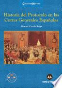 libro Historia Del Protocolo En Las Cortes Generales Españolas