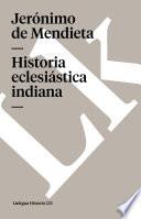 libro Historia Eclesiástica Indiana
