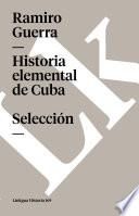 libro Historia Elemental De Cuba. Selección