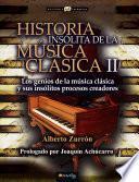 libro Historia Insólita De La Música Clásica Ii