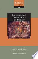 libro Historia Mínima De La Transición Democrática En México