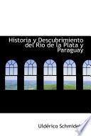 libro Historia Y Descubrimiento Del Rio De La Plata Y Paraguay