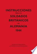 libro Instrucciones Para Los Soldados Británicos En Alemania, 1944