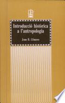 libro Introducció Històrica A L’antropologia (i).textos Antropològics Dels Clàssics Greco Romans