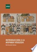 libro IntroducciÓn A La Hispania Visigoda