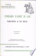 libro Itinéraires D Albert De Saxe, Paris Vienne Au Xive Siècle