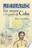 libro Jenaro, Los Suyos Y La Guerra De Cuba