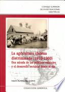 libro La Agricultura Chilena Discriminada (1910 1960)