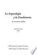 libro La Arqueología Y La Etnohistoria