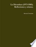 libro La Dictadura Reflexiones Y Relatos