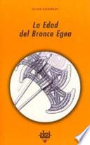 libro La Edad Del Bronce Egea