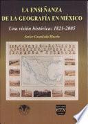 libro La Enseñanza De La Geografía En México