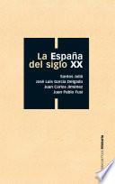 libro La España Del Siglo Xx