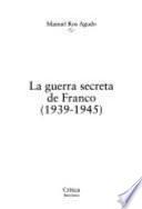 libro La Guerra Secreta De Franco (1939 1945)