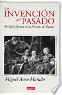 libro La Invención Del Pasado