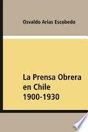 libro La Prensa Obrera En Chile 1900 1930