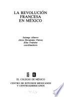 libro La Revolución Francesa En México