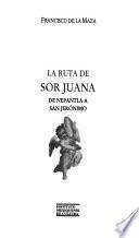 libro La Ruta De Sor Juana