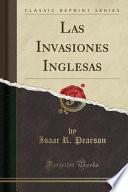 libro Las Invasiones Inglesas (classic Reprint)
