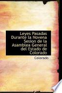 libro Leyes Pasadas Durante La Novena Sesion De La Asamblea General Del Estado De Colorado