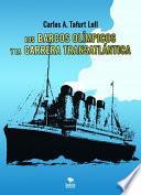 libro Los Barcos OlÍmpicos Y La Carrera TransatlÁntica