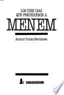 libro Los Cien Días Que Precedieron A Menem