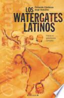 libro Los Watergates Latinos