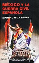 libro México Y La Guerra Civil Española