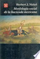 libro Morfología Social De La Hacienda Mexicana