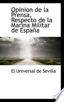 libro Opinion De La Prensa, Respecto De La Marina Militar De Espana