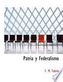 libro Patria Y Federalismo