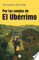 libro Por Las Sendas Del Ubérrimo