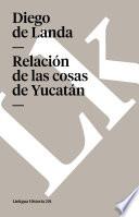 libro Relación De Las Cosas De Yucatán