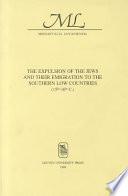 libro The Expulsion Of The Jews And Their Emigration To The Southern Low Countries