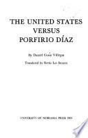 libro The United States Versus Porfirio Díaz