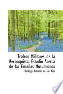 libro Trofeos Militares De La Reconquista