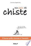 libro Un País De Chiste: El Humor Gráfico Durante La Transición