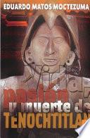 libro Vida, Pasión Y Muerte De Tenochtitlan