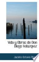 libro Vida Y Obras De Don Diego Velazqvez