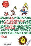 libro La Interminable Conquista De México
