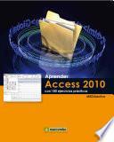 libro Aprender Access 2010 Con 100 Ejercicios Prácticos